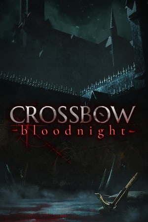 Скачать CROSSBOW: Bloodnight