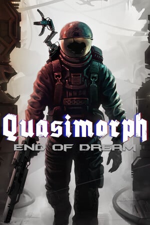 Скачать Quasimorph: End of Dream