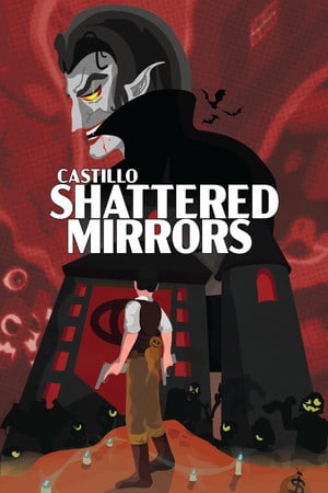 Скачать CASTILLO: Shattered Mirrors