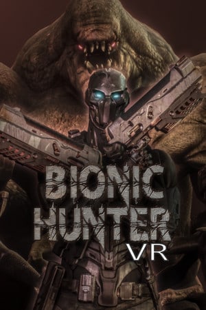 Скачать Bionic Hunter VR