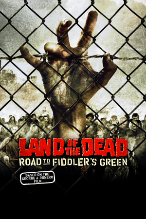 Скачать Land of the Dead Road to Fiddler's Green