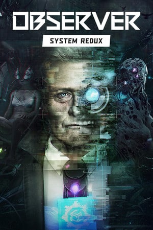 Скачать Observer: System Redux