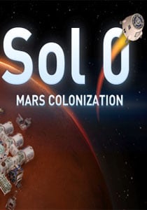 Скачать Sol 0: Mars Colonization