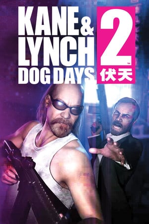 Скачать Kane and Lynch 2: Dog Days