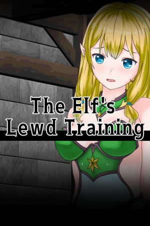 Скачать The Elf's Lewd Training