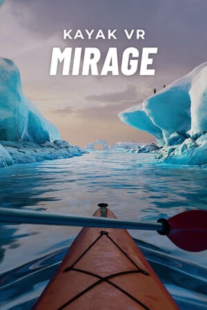 Скачать Kayak VR: Mirage