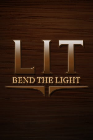 Скачать LIT: Bend the Light