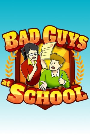 Скачать Bad Guys at School