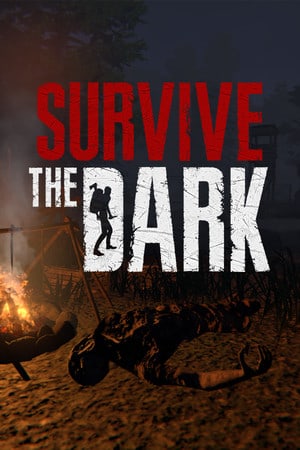 Скачать Survive The Dark