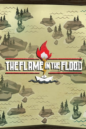 Скачать The Flame in the Flood