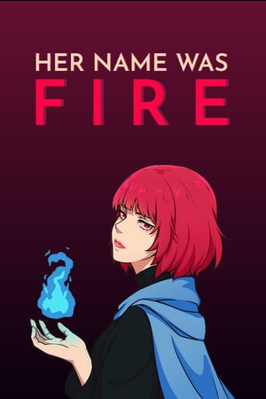 Скачать Her Name Was Fire