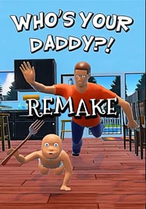 Скачать Who's Your Daddy REMAKE