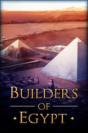 Скачать Builders of Egypt