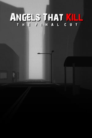 Скачать Angels That Kill - The Final Cut