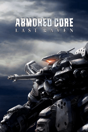 Скачать Armored Core: Last Raven