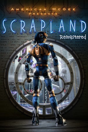 Скачать Scrapland Remastered