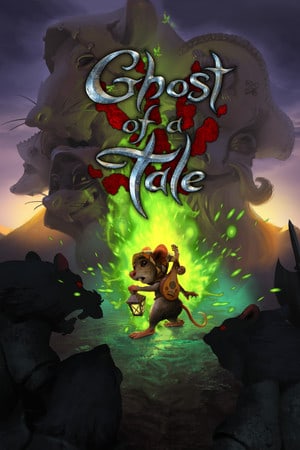 Скачать Ghost of a Tale