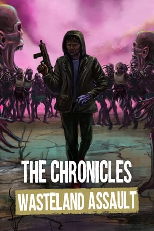 Скачать The Chronicles: Wasteland Assault
