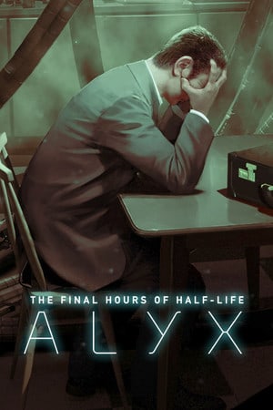 Скачать Half-Life: Alyx - Final Hours