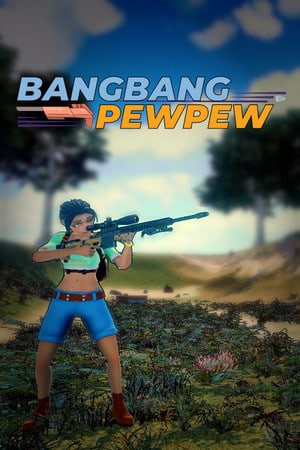 Скачать BangBang PewPew