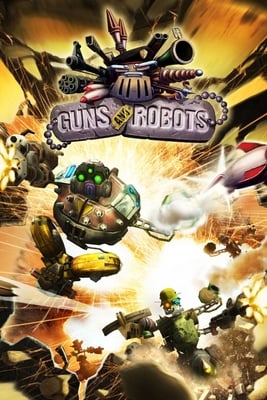 Скачать Guns and Robots