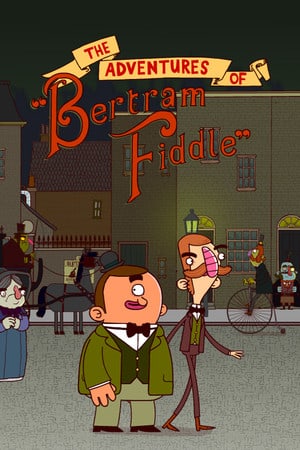 Скачать Adventures of Bertram Fiddle 1: A Dreadly Business