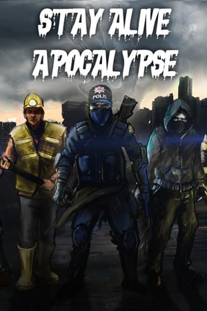 Скачать Stay Alive: Apocalypse