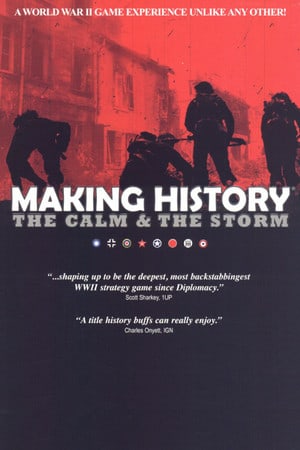 Скачать Making History: The Calm and the Storm