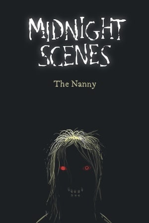 Скачать Midnight Scenes: The Nanny