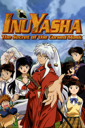 Скачать Inuyasha: The Secret of the Cursed Mask