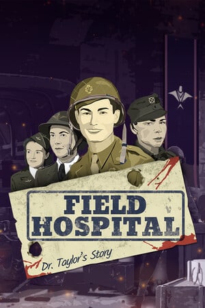 Скачать Field Hospital: Dr. Taylor's Story