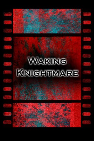 Скачать Waking Knightmare