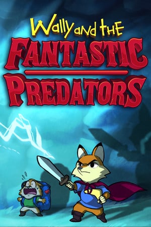 Скачать Wally and the FANTASTIC PREDATORS