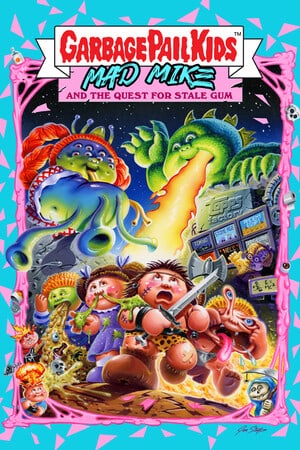 Скачать Garbage Pail Kids: Mad Mike and the Quest for Stale Gum