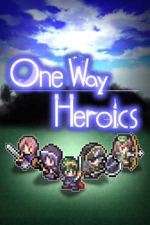 Скачать One Way Heroics