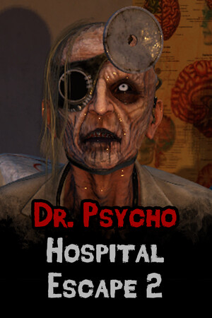 Скачать Dr. Psycho: Hospital Escape 2