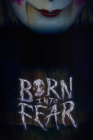 Скачать Born Into Fear