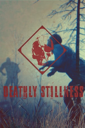 Скачать Deathly Stillness