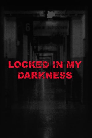 Скачать Locked in my darkness