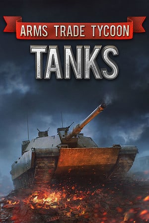 Скачать Arms Trade Tycoon: Tanks