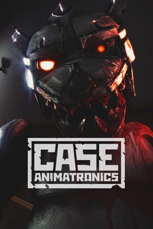 Скачать CASE: Animatronics