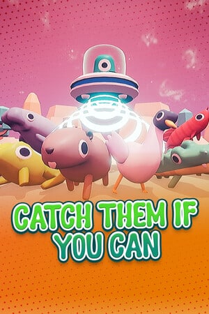 Скачать Catch Them If You Can