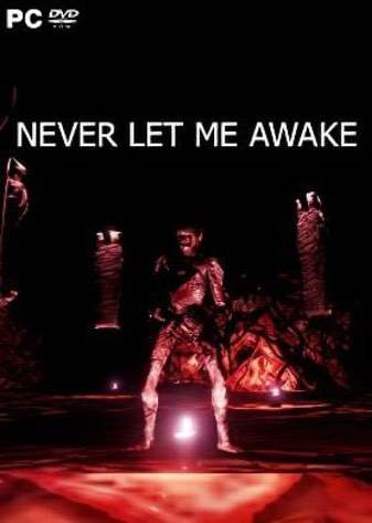 Скачать Never Let Me Awake