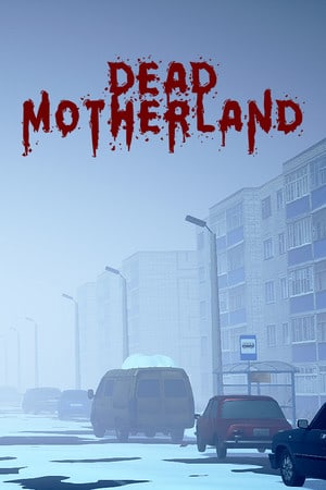 Скачать Dead Motherland: Zombie Co-op