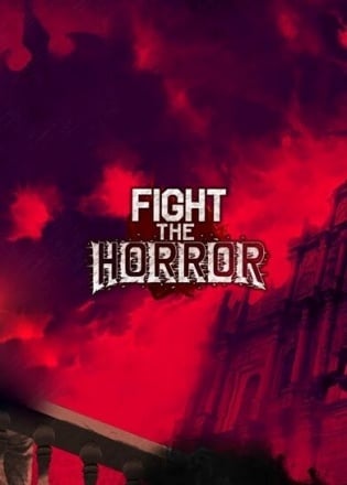 Скачать Fight the Horror