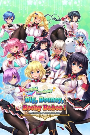 Скачать OPPAI Academy Big, Bouncy, Booby Babes!