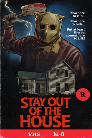 Скачать Stay Out of the House