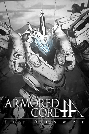 Скачать Armored Core: For Answer