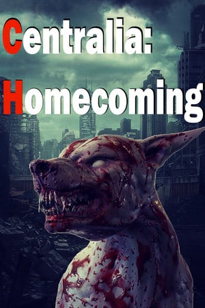 Скачать Centralia: Homecoming