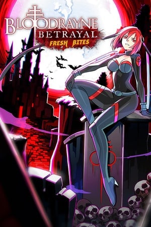 Скачать BloodRayne Betrayal: Fresh Bites